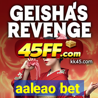 aaleao bet